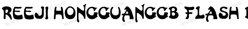 REEJI HongGuangGB Flash Black字体转换
